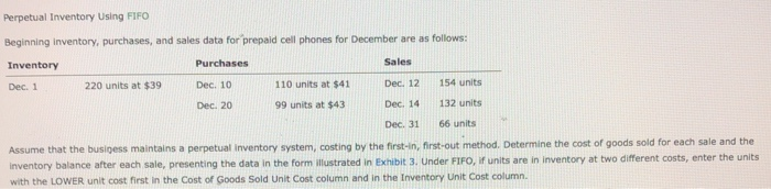  helpppppp Perpetual Inventory Using FIFO Beginning inventory, purchases, and sales data