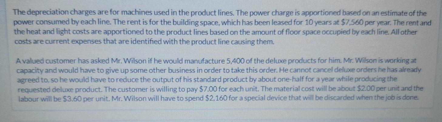 machine shop. He manufactures one standard product that is also available from