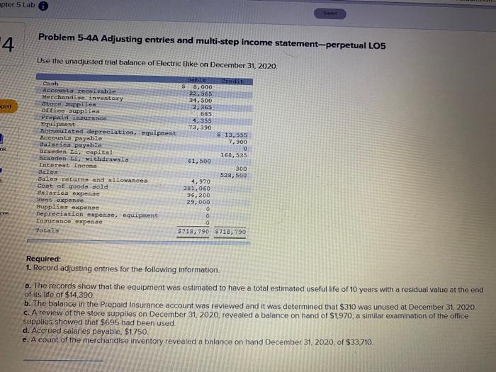  Q1 apter 5 Lab Problem 5-4A Adjusting entries and multi-step income