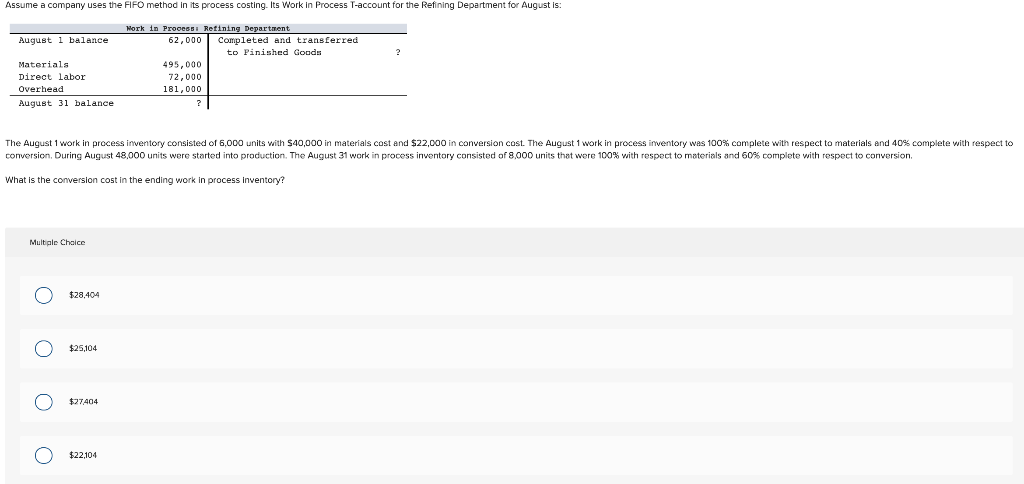 Assume a company uses the FIFO method in its process costing.