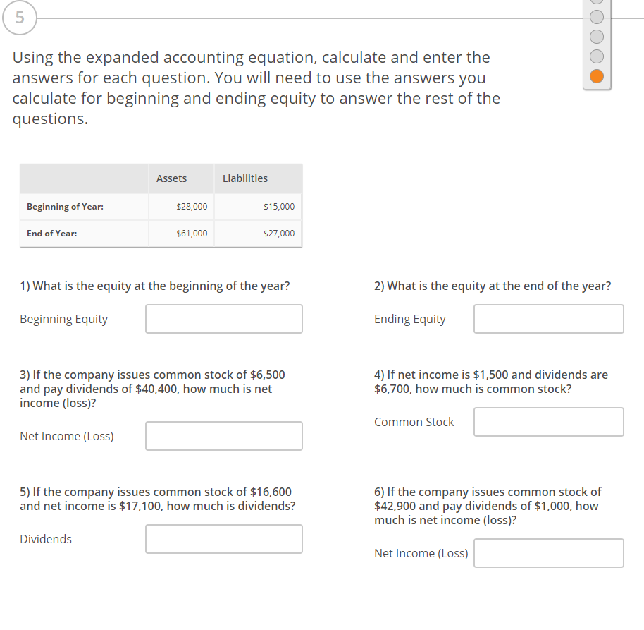  5 Using the expanded accounting equation, calculate and enter the answers