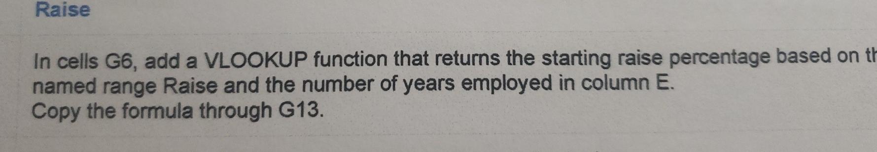 Upper management also started the workbook. You are to finish the wor