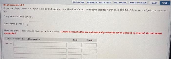  FULL SCREEN CALCULATOR MESSAGE MY INSTRUCTOR PRINTER VERSION BACK NEXT Brief