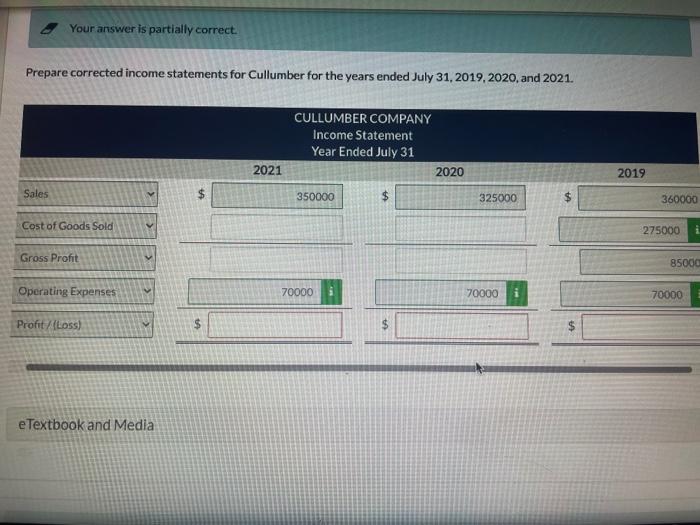 has a July 31 fiscal year end and uses a perpetual inventory