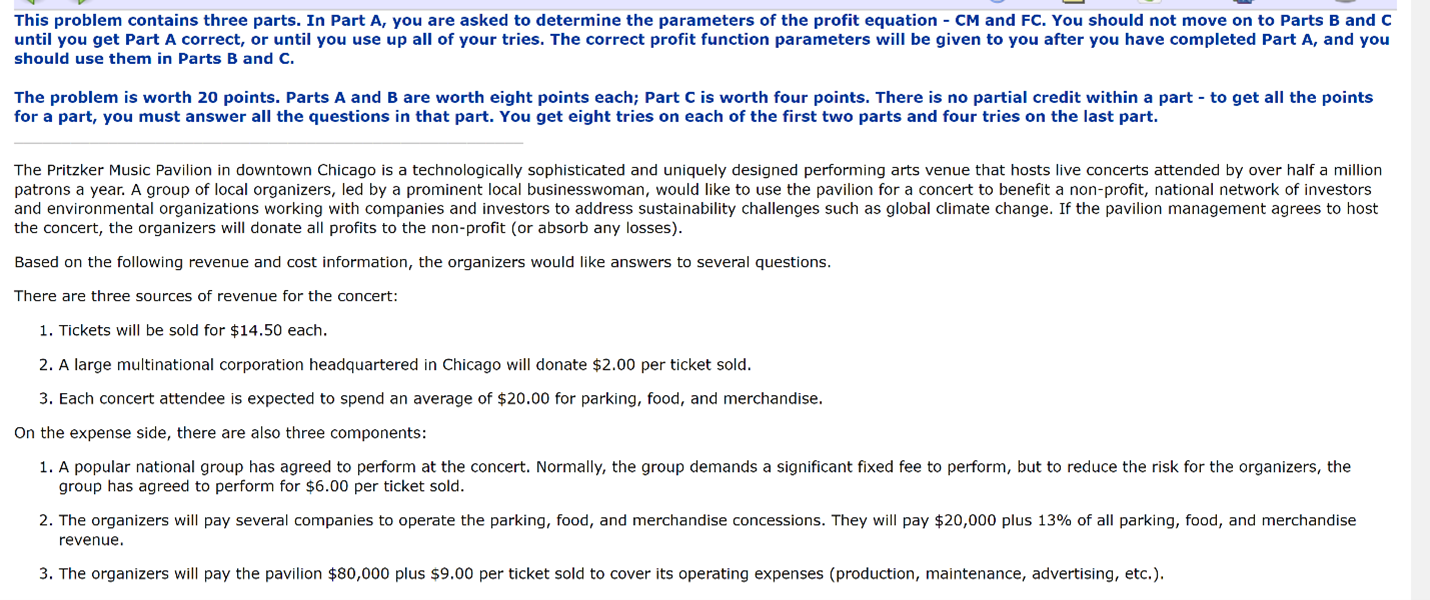 Help answer parts A,B,C with work shown and explanation please This problem
