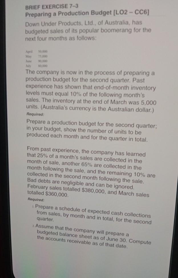  prepare a production buget BRIEF EXERCISE 7-3 Preparing a Production Budget