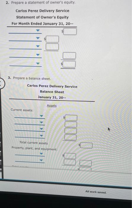 investments in the business during the month. Carlos Perez Delivery Service Work