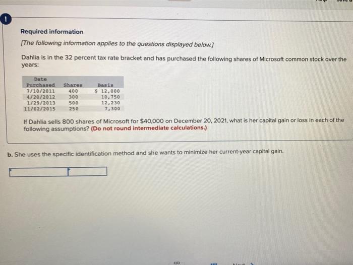 Required information [The following information applies to the questions displayed below) Dahlia