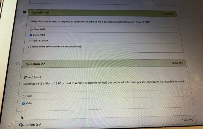  Question 26 What IRS Form is used to request an extension