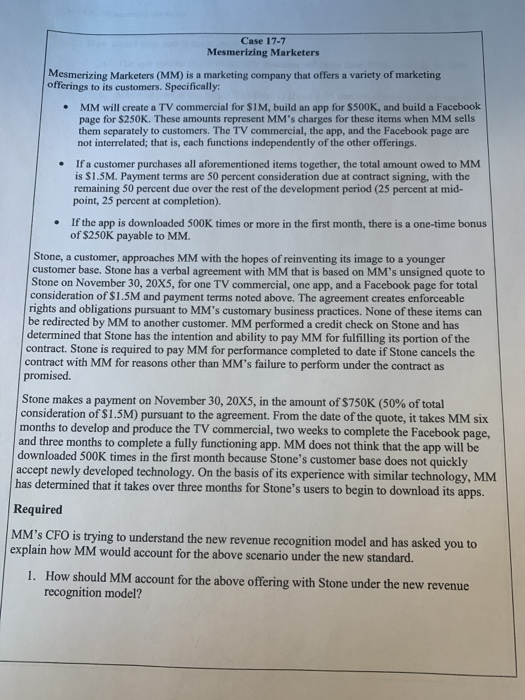  Case 17-7 Mesmerizing Marketers Mesmerizing Marketers (MM) is a marketing company