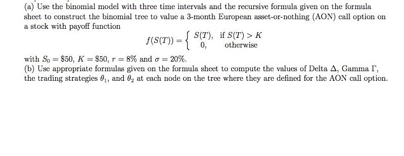  (a) Use the binomial model with three time intervals and the