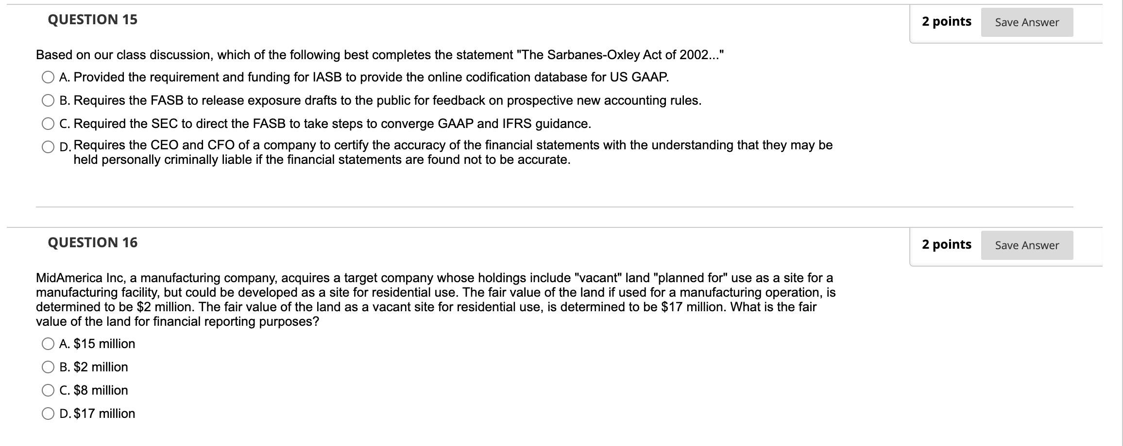  QUESTION 15 2 points Save Answer Based on our class discussion,