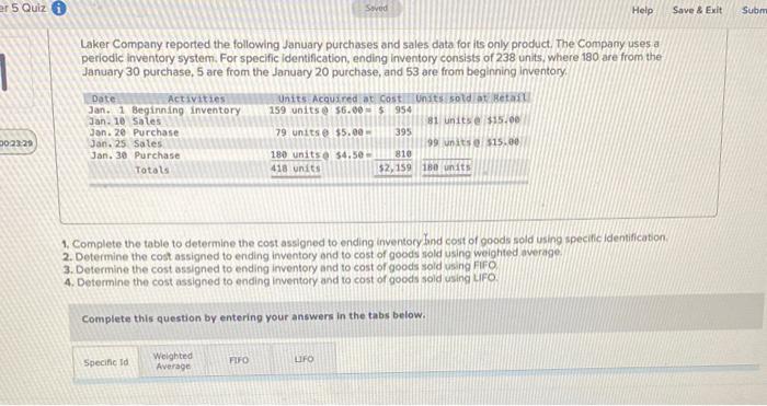 er 5 Quiz Subm Soved Help Save & Exit Laker Company