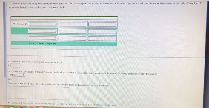 Expense for Bonds (Straight Line) Klamath Manufacturing sold 20-year bonds with a