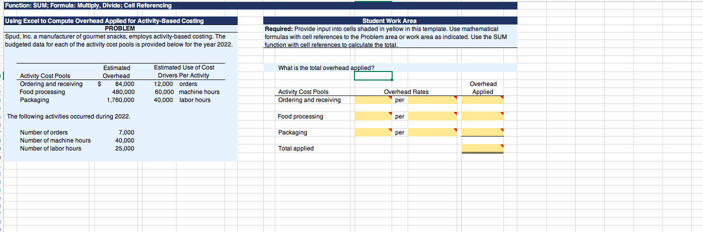 Please make sure to include cell references + formula in answer below.
