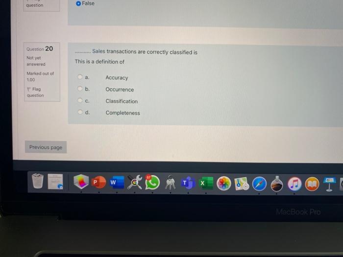 urgent , question False Question 20 Not yet answered .... Sales transactions