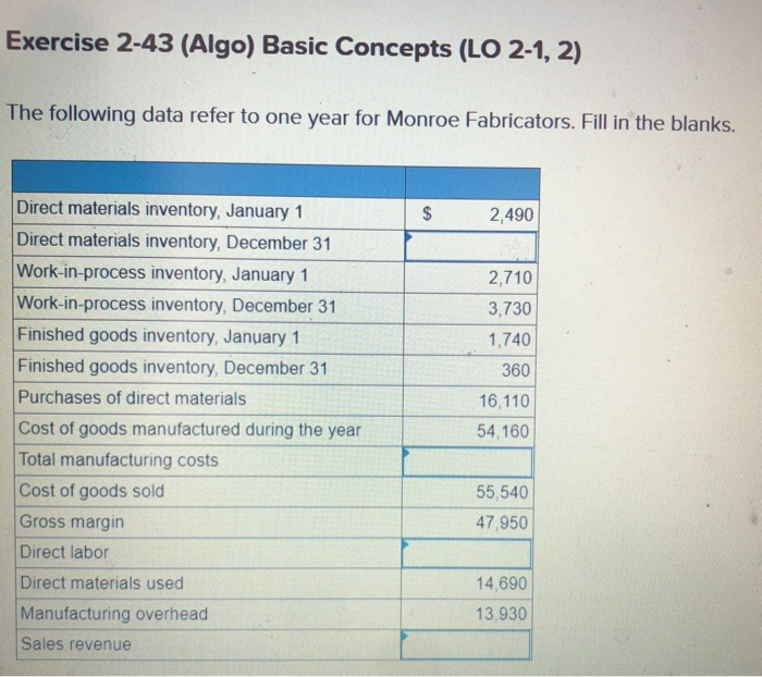 Exercise 2-43 (Algo) Basic Concepts (LO 2-1, 2) The following data
