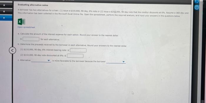  Evaluating alternative notes Abouwer has two tomates for a loan: (1)