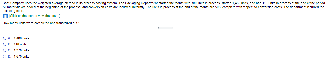 Boot Company uses the weighted-average method in its process costing system.