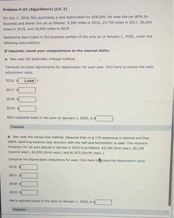  Problem 9-23 (Algorithmic) (LO. 2) On July 1, 2016, Rex purchases
