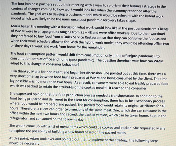 strategy session for their organization: Wraps, Meals and More (WMM). Background: WMM