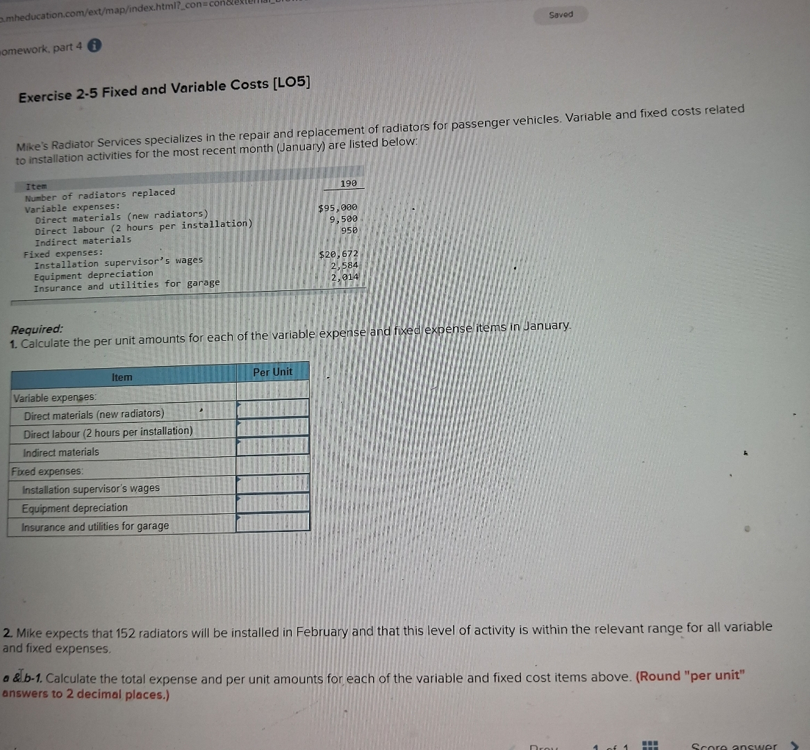  omework, part 4 Exercise 2-5 Fixed and Variable Costs [LO5] Mike's