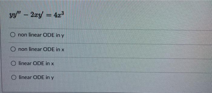  yy!" - 2xy O non linear ODE in y O non