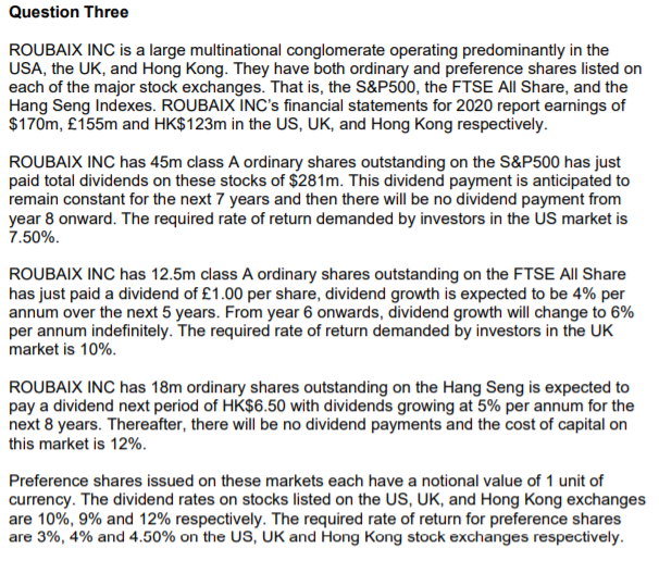  Question Three ROUBAIX INC is a large multinational conglomerate operating predominantly