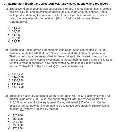  Circle/Highlight (bold) the Correct Answer. Show calculations where requested. 1) Spects