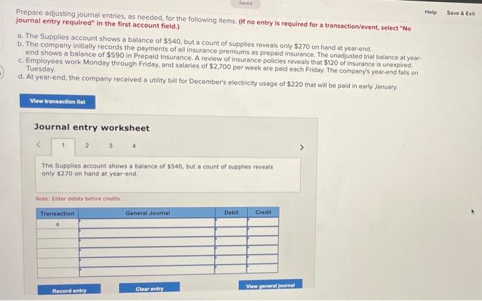 please answer the following question complete: Saved Save & Exit Help Prepare