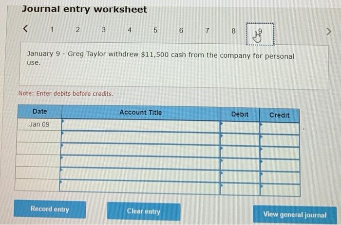 customer $4,000 as fees for services provided. Jan. 7 The company paid