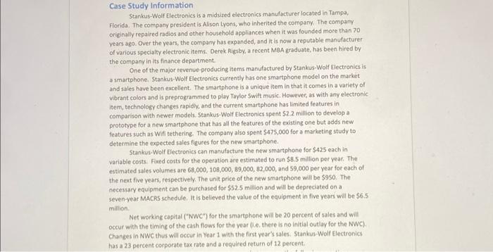  Case Study Information Stankus-Woif Electronics is a midsized electronics manufacturer located