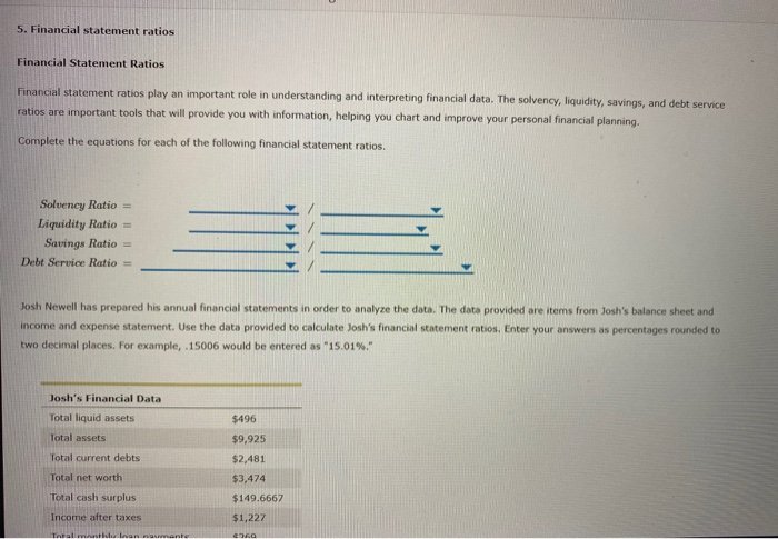 5. Financial statement ratios Financial Statement Ratios Financial statement ratios play