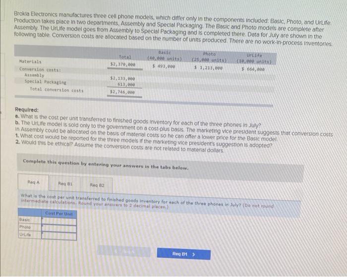  Brokia Electronics manufactures three cell phone models, which differ only in