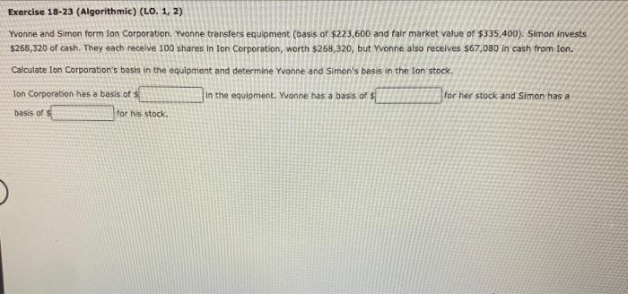  Exercise 18-23 (Algorithmic) (LO. 1, 2) Yvonne and Simon form Ion