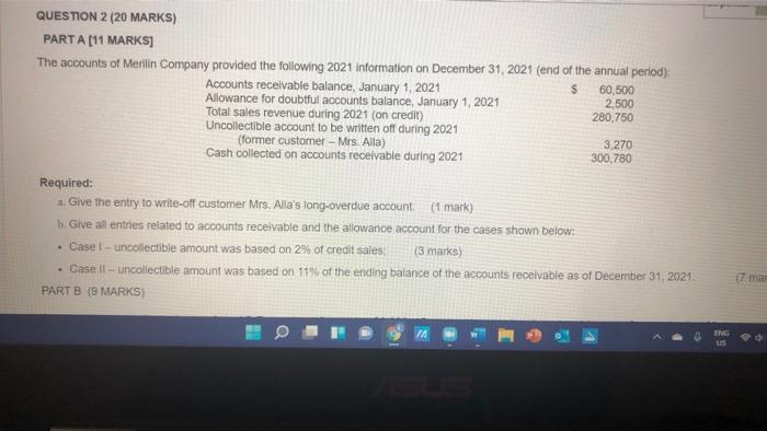  QUESTION 2 (20 MARKS) PART A [11 MARKS] The accounts of
