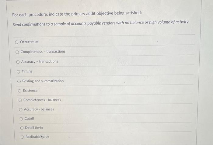 Timing Accuracy transactions Posting and Summarization O Existence Completeness-balances AccuracybBalances O Cutoff
