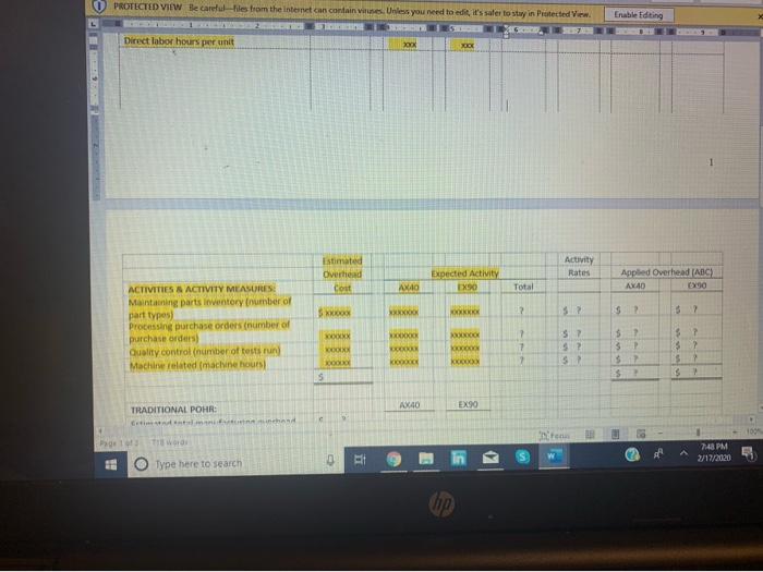direct labor time per unit to manufacture and extensive machining in the