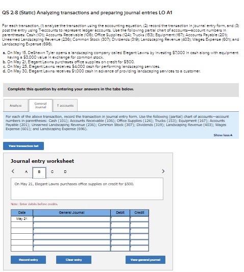 accounting equation (2) record the transaction In Journal entry form, and (3)