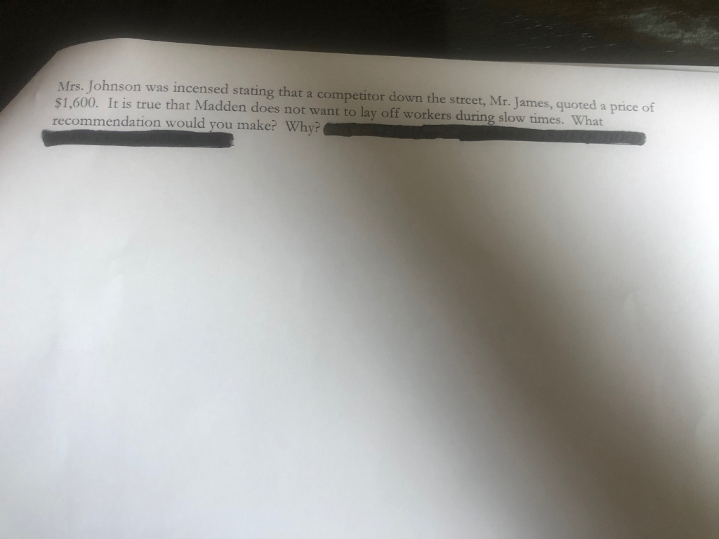 situation" PROBLEM TWO Mr. Madden, a master cabinetmaker, owns and operates a