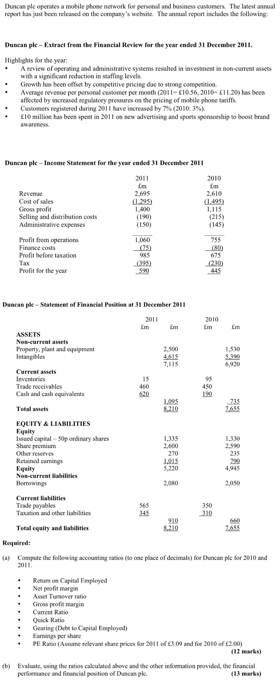 Duncan plc operates a mobile phone network for personal and business