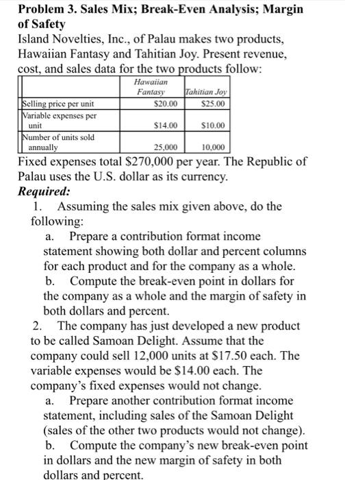  please prvide correct answer for problem 3 unit $14.00 Problem 3.