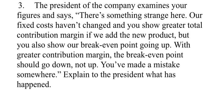 Sales Mix; Break-Even Analysis; Margin of Safety Island Novelties, Inc., of Palau