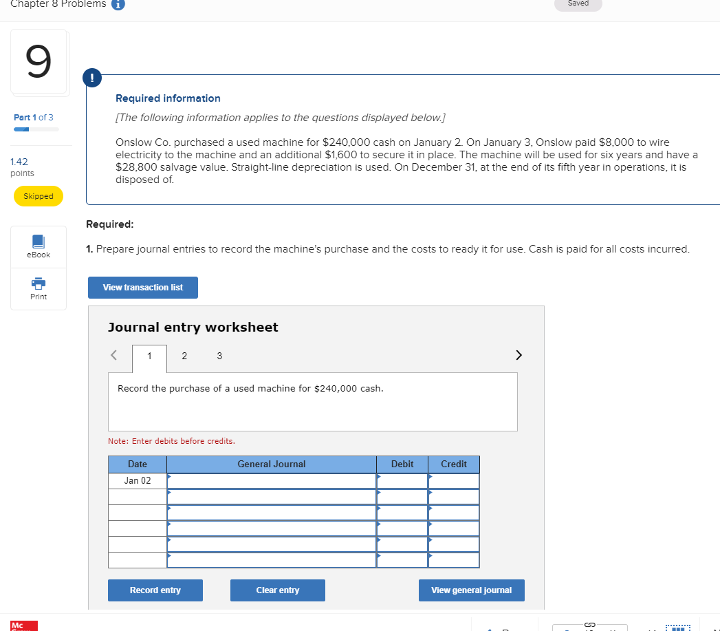  Chapter 8 Problems i Saved Required information [The following information applies