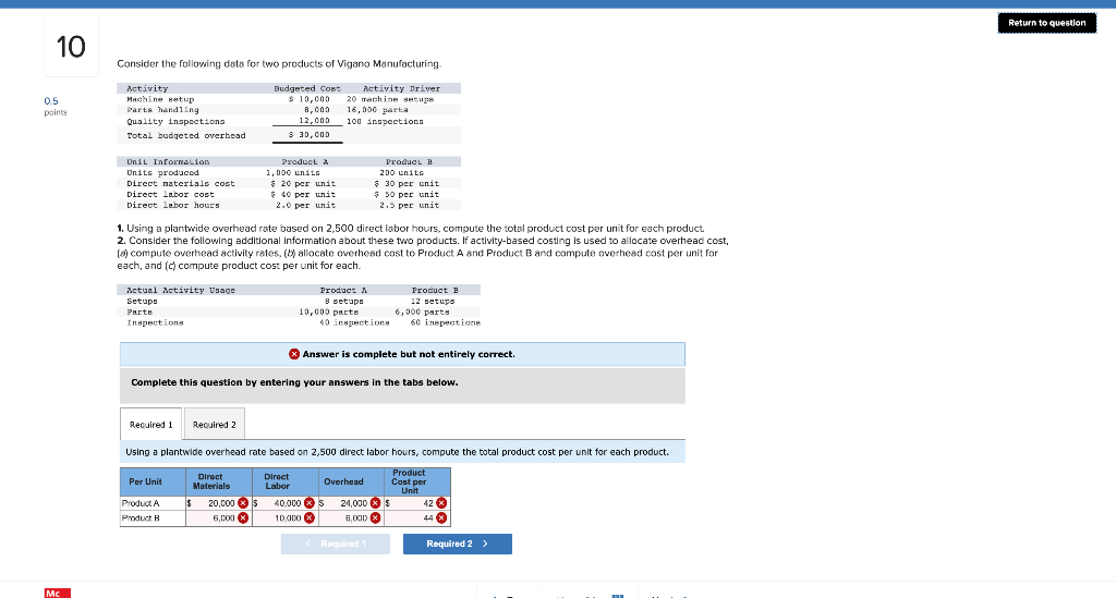  Return to question 10 Consider the following data for two products