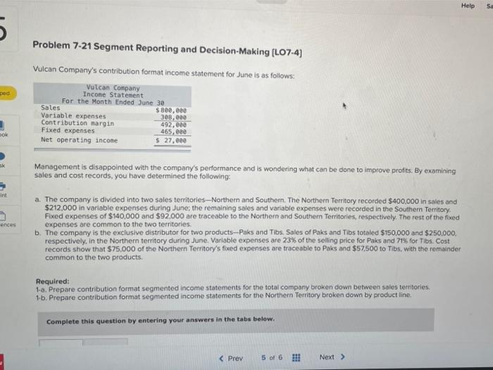  Help Sa 5 Problem 7-21 Segment Reporting and Decision-Making (L07-4) pod