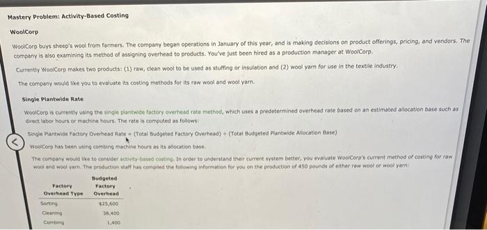  Mastery Problem: Activity-Based Costing WoolCorp WooCorp buys sheep's wool from farmers.