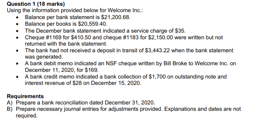 Question 1 (18 marks) Using the information provided below for Welcome