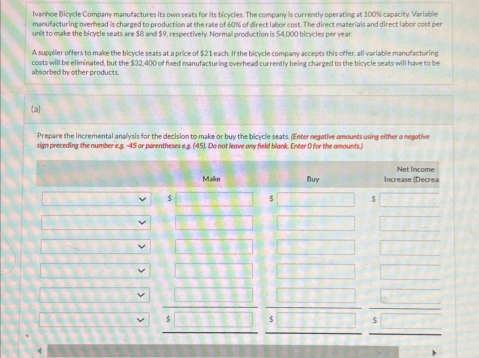  Prepare the incremental analysis for the devisiok tk make or by