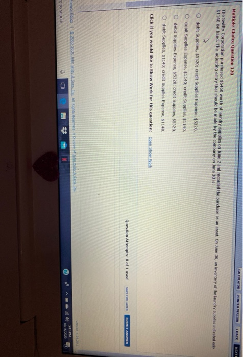  CALCULATOR PRINTER VERSION BACK NEXT Multiple Choice Question 120 The Swifty